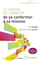 Couverture de l'ouvrage Le devoir de l'arbitre de se conformer a sa mission